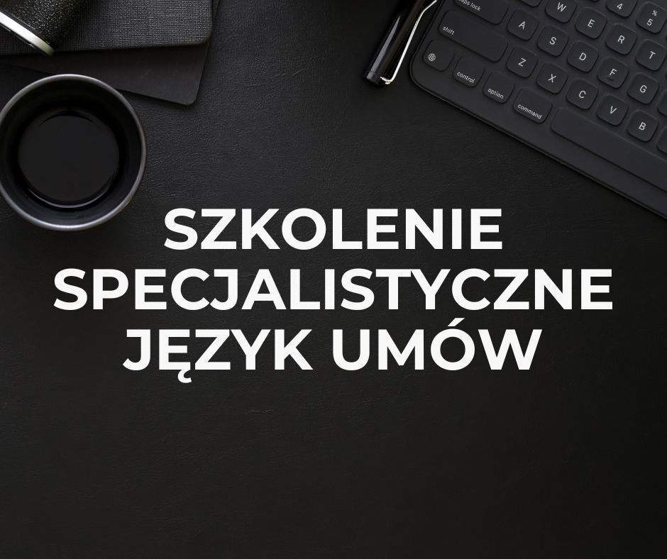 Główne zdjęcie produktu Szkolenie specjalistyczne – Język umów