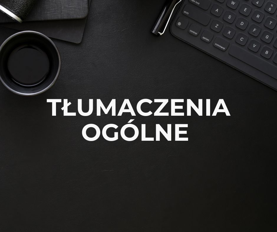 Główne zdjęcie produktu Tłumaczenia ogólne